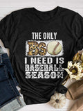 The Only BS Is Baseball Season Print Short Sleeve T-shirt Shopvhs.com