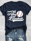There's No Crying In Baseball Short Sleeve T-Shirt Shopvhs.com